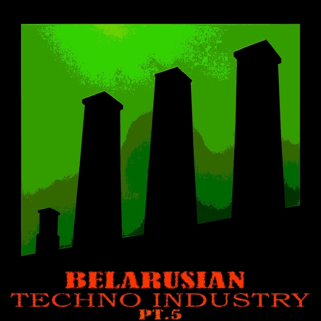 Couverture de Belarusian Techno Industry, Pt. 5