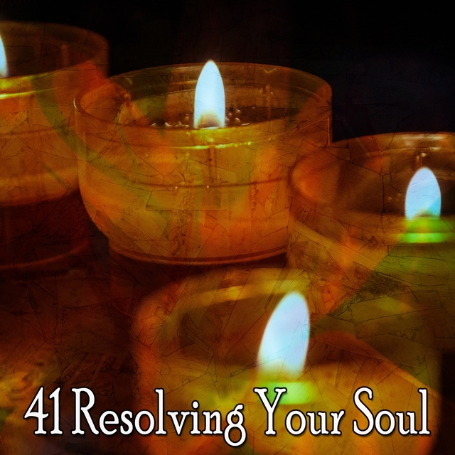 Couverture de 41 Resolving Your Soul