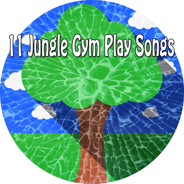 Couverture de 11 Jungle Gym Play Songs