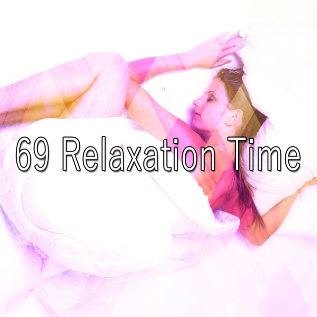 Couverture de 69 Relaxation Time