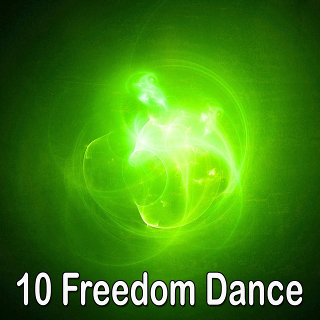 10 Freedom Dance