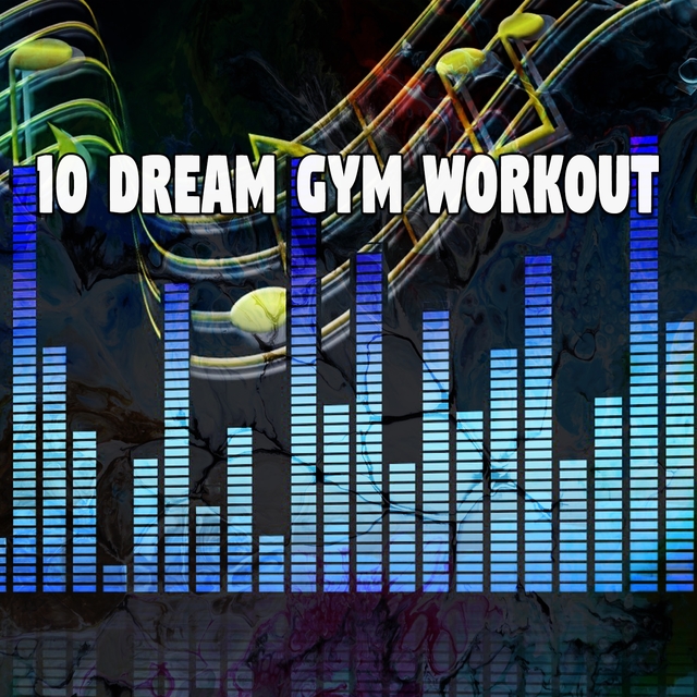 Couverture de 10 Dream Gym Workout