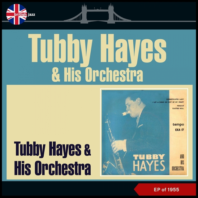 Tubby Hayes & His Orchestra