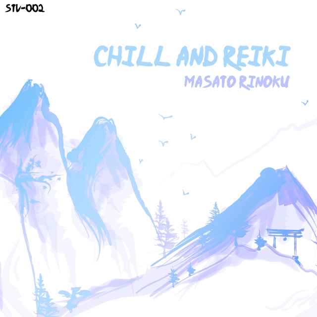 Chill and Reiki