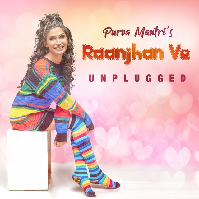 Couverture de Raanjhan Ve (Unplugged Version)