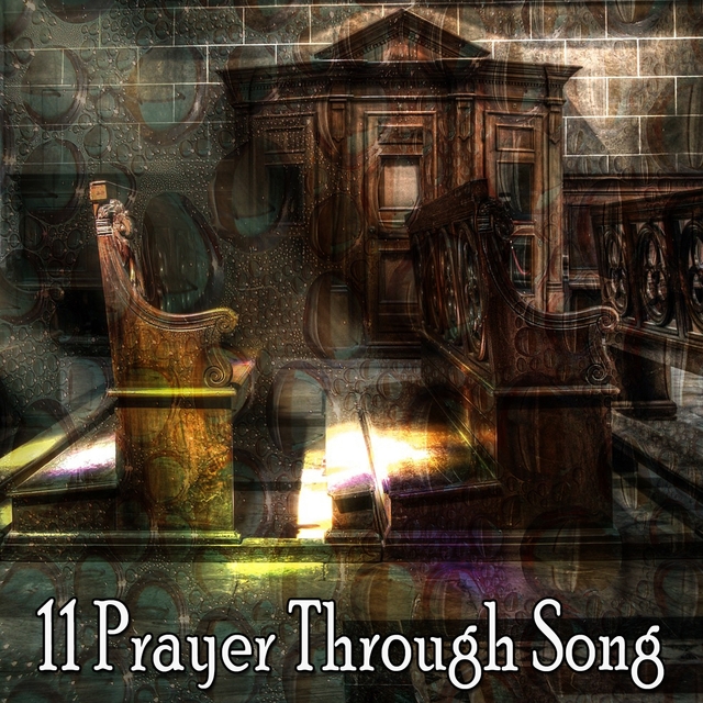 Couverture de 11 Prayer Through Song