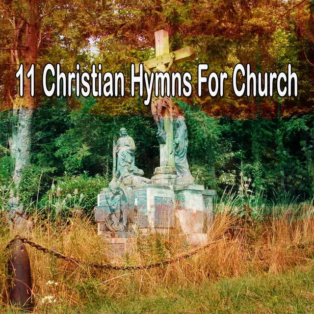 11 Christian Hymns for Church