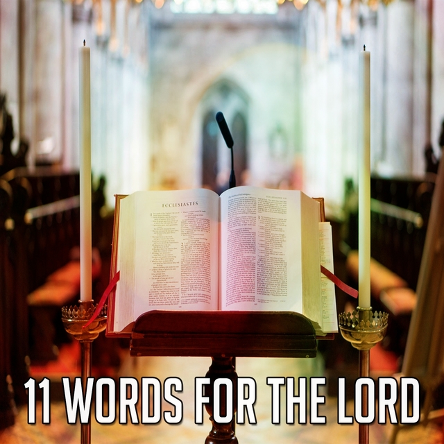 11 Words for the Lord