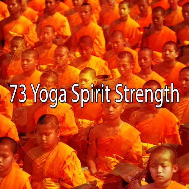 73 Yoga Spirit Strength