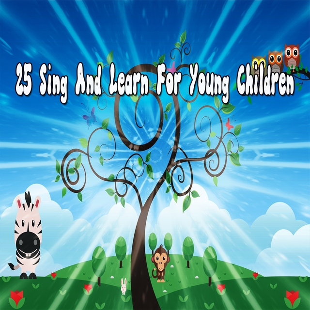 25 Sing and Learn for Young Children