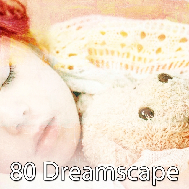 80 Dreamscape