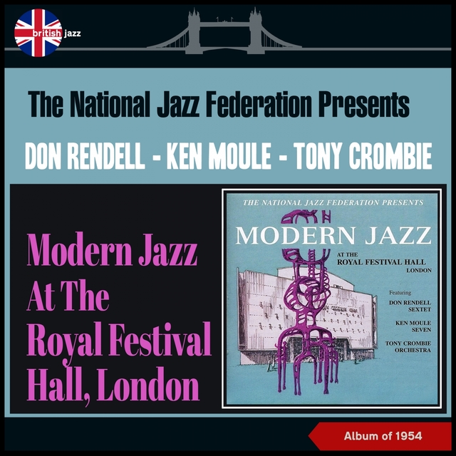 Couverture de The National Jazz Federation Presents Modern Jazz at the Royal Festival Hall, London