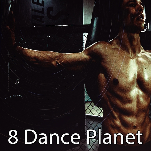 8 Dance Planet