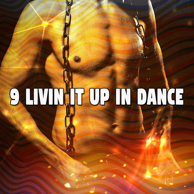 Couverture de 9 Livin It up in Dance