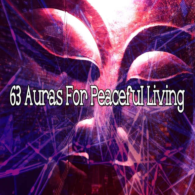 63 Auras for Peaceful Living