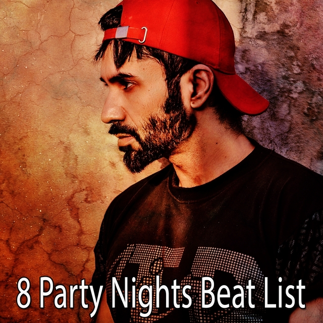 Couverture de 8 Party Nights Beat List