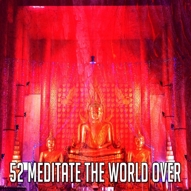 Couverture de 52 Meditate the World Over