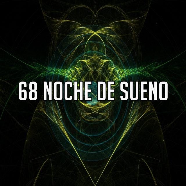 68 Noche De Sueno