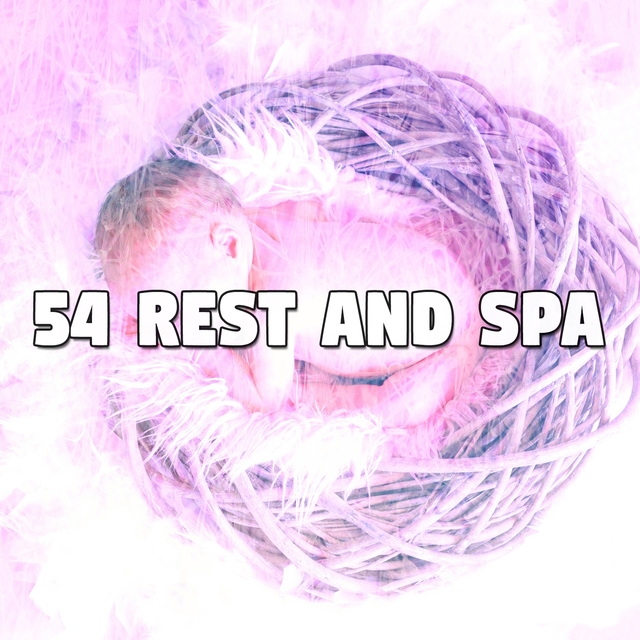 54 Rest and Spa