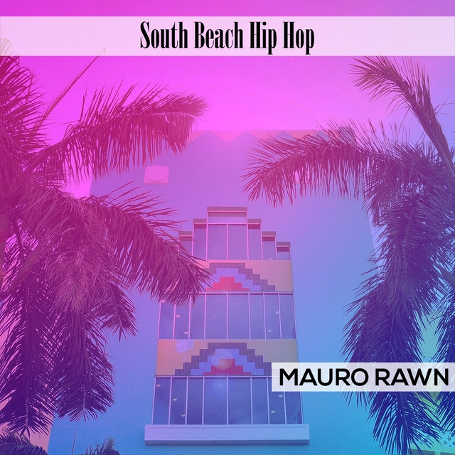 South Beach Hip Hop