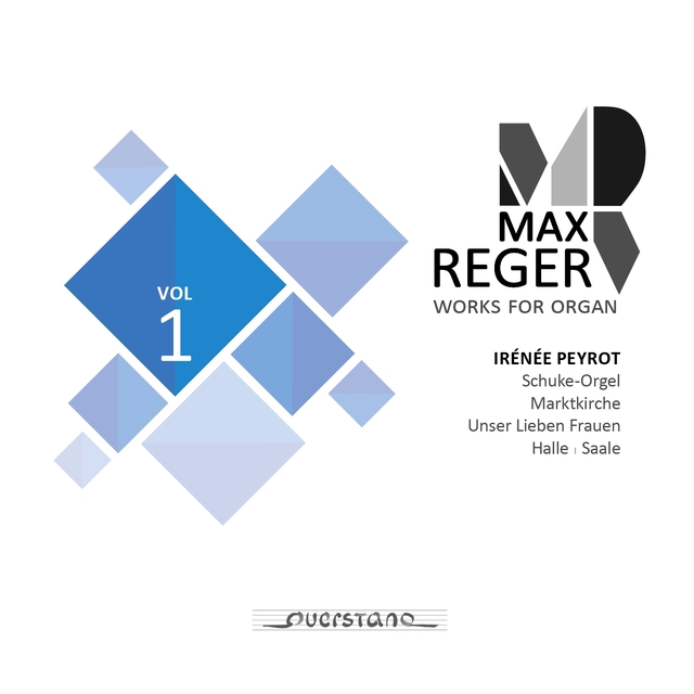 Max Reger - Works for Organ - Vol.1