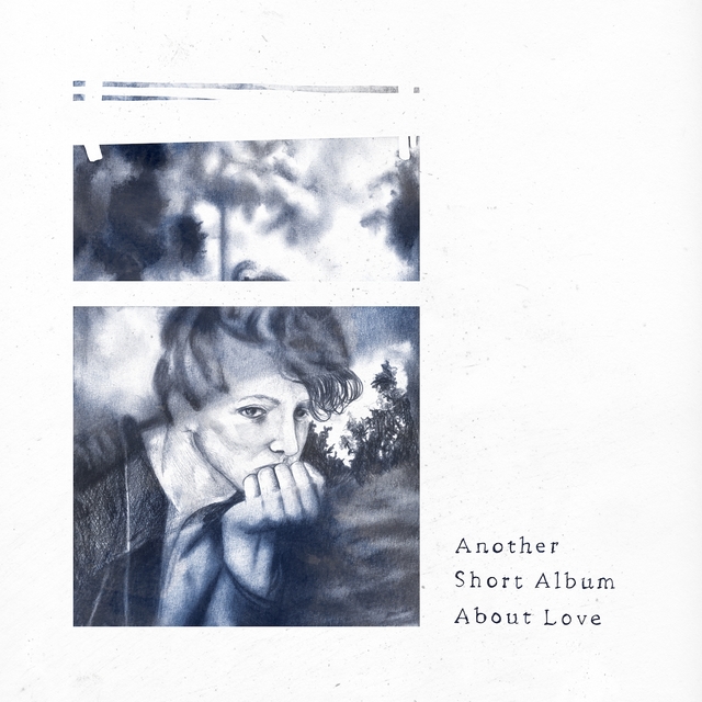 Couverture de Another Short Album About Love