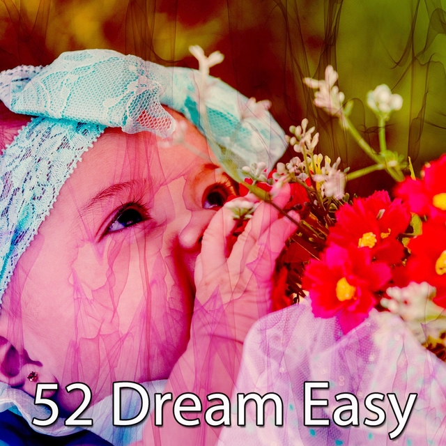 52 Dream Easy