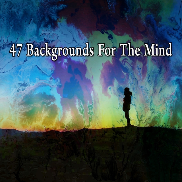 Couverture de 47 Backgrounds for the Mind