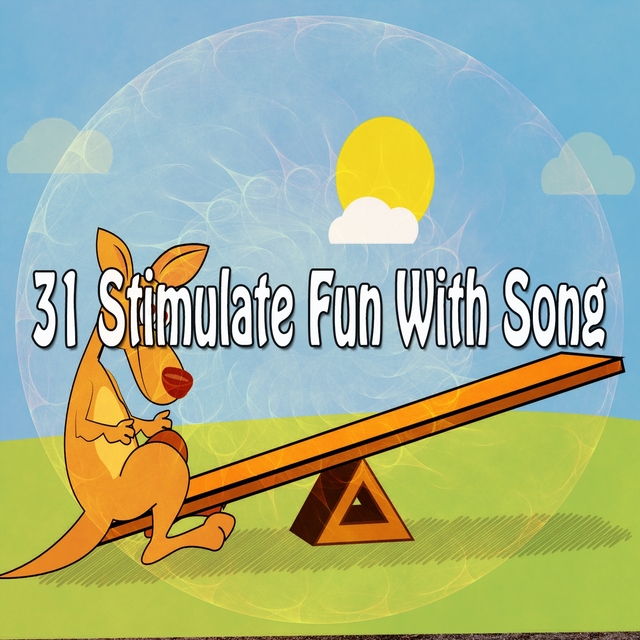 Couverture de 31 Stimulate Fun with Song