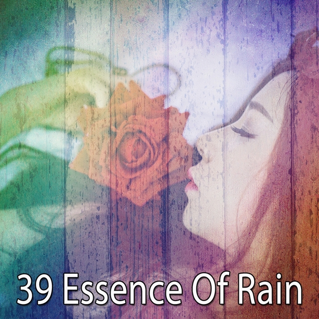 39 Essence of Rain