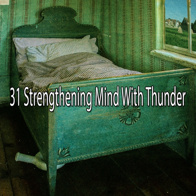 Couverture de 31 Strengthening Mind with Thunder