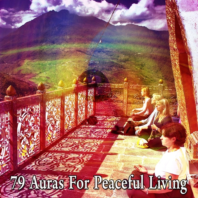 79 Auras for Peaceful Living