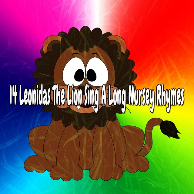 14 Leonidas the Lion Sing a Long Nursey Rhymes