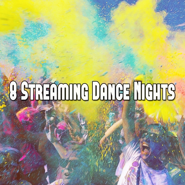 Couverture de 8 Streaming Dance Nights