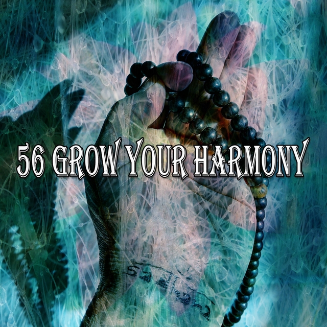 56 Grow Your Harmony