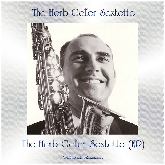 The Herb Geller Sextette (EP)