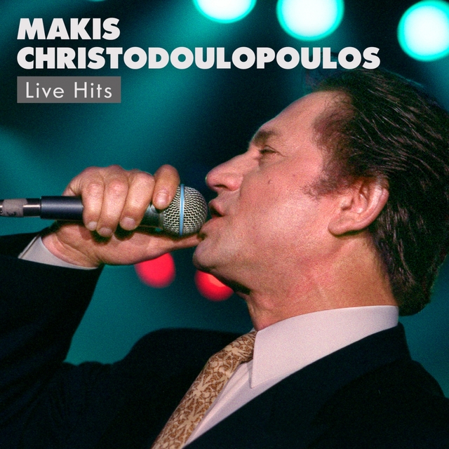 Couverture de Makis Hristodoulopoulos Live Hits