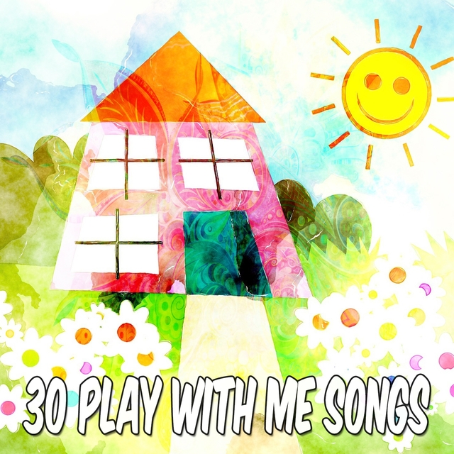 Couverture de 30 Play with Me Songs