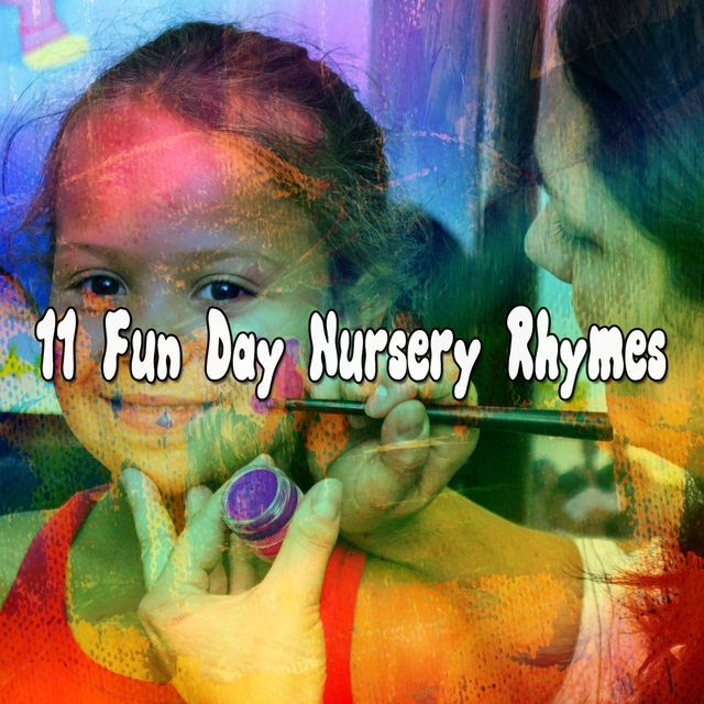 Couverture de 11 Fun Day Nursery Rhymes