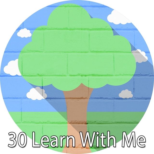 30 Learn with Me