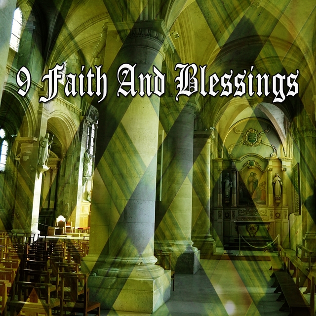 9 Faith and Blessings