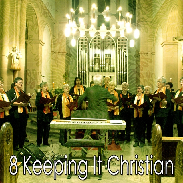 8 Keeping It Christian