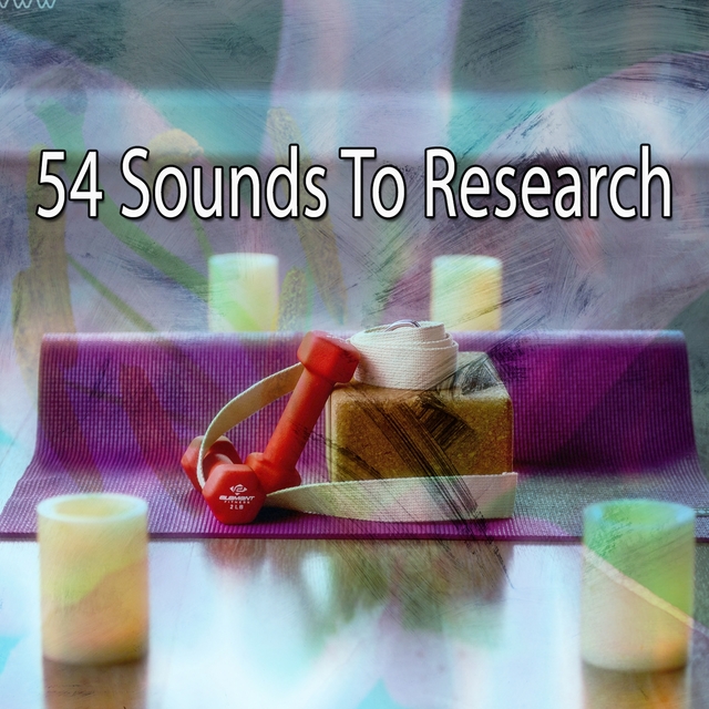 54 Sounds to Research