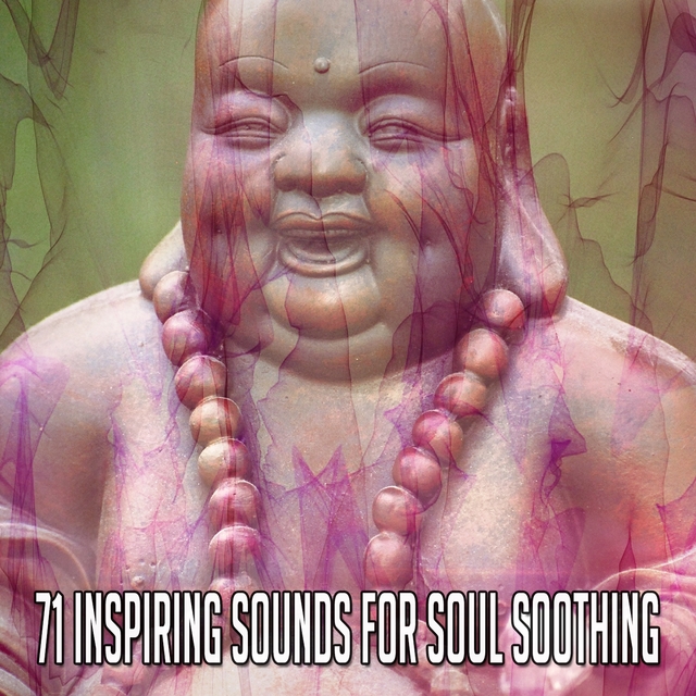 71 Inspiring Sounds for Soul Soothing