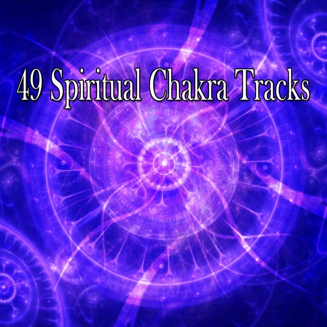 49 Spiritual Chakra Tracks