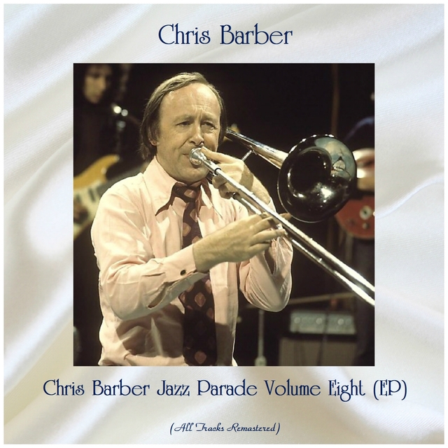Chris Barber Jazz Parade Volume Eight (EP)