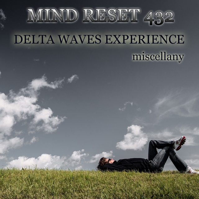 Delta waves experience