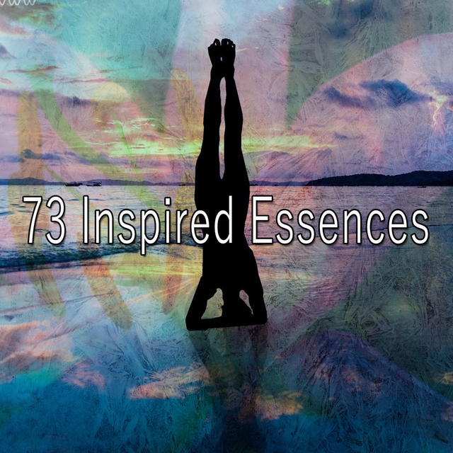 73 Inspired Essences
