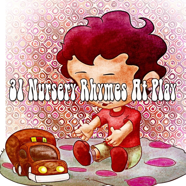 31 Nursery Rhymes at Play