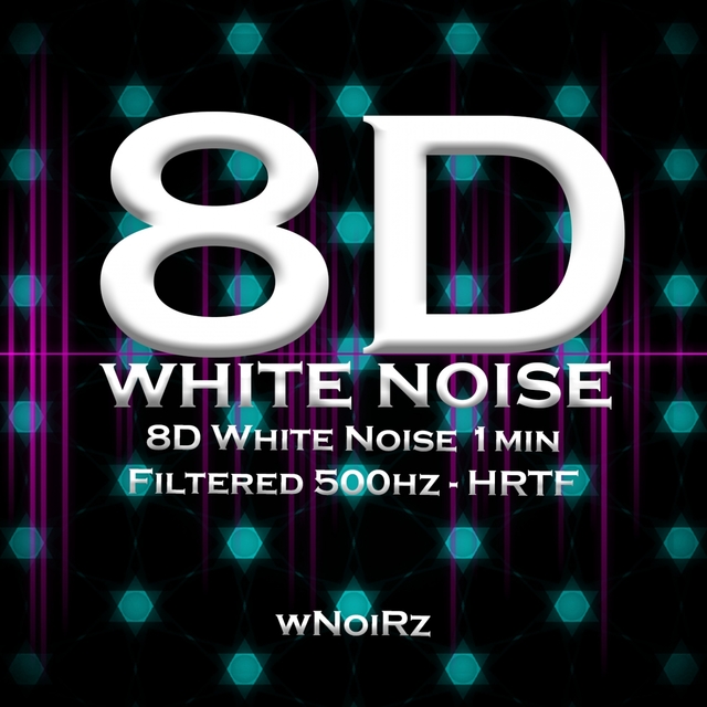 8D White Noise 1MIN Filtered 500HZ - HRTF